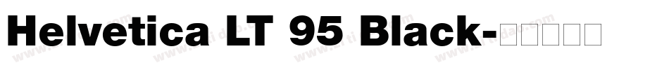 Helvetica LT 95 Black字体转换